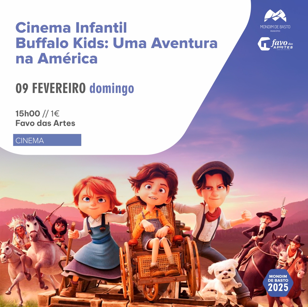 2025-02-09 | Buffalo Kids - Uma Aventura na América (a confirmar)