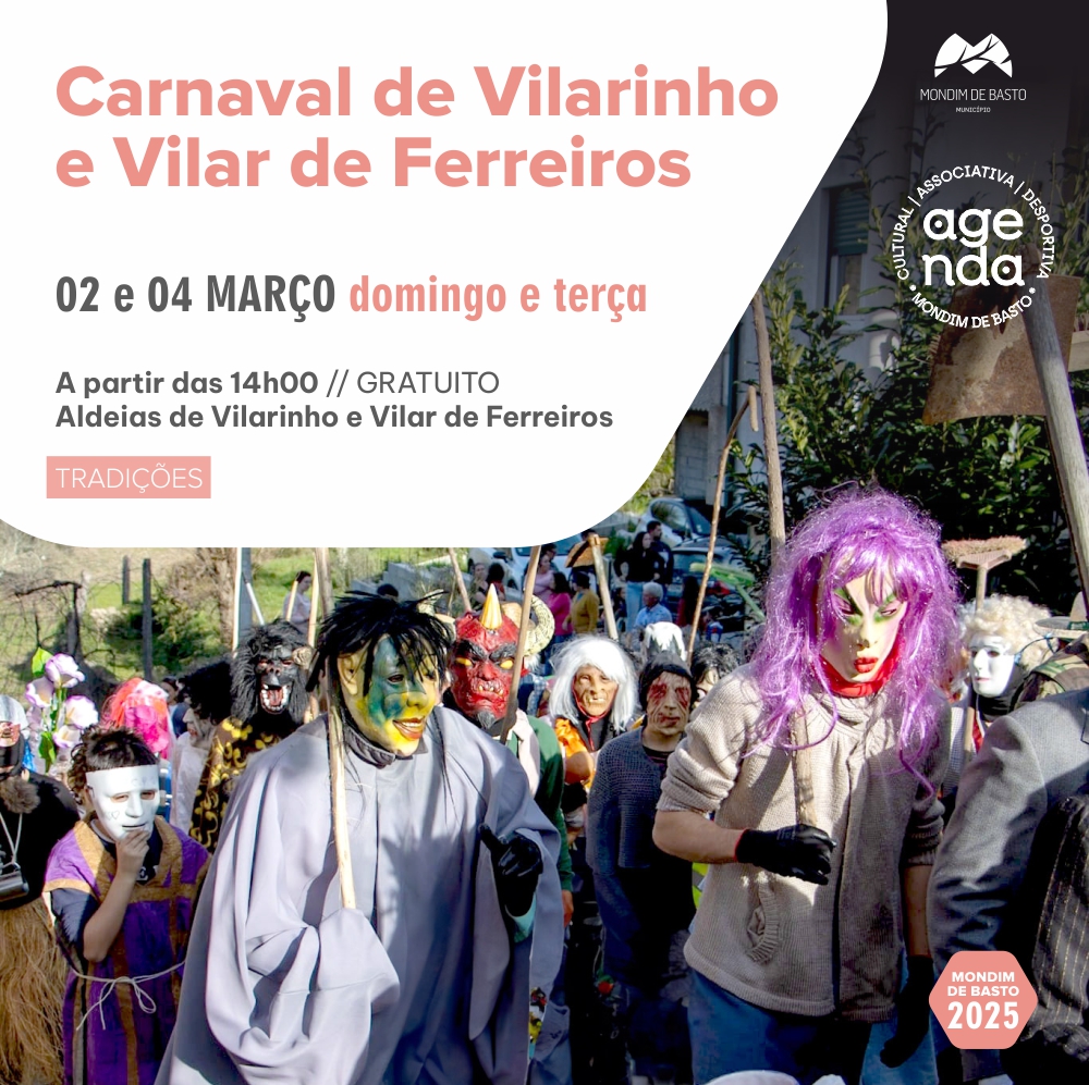 2025-03-02 e 04 | Carnaval de Vilarinho e Vilar de Ferreiros