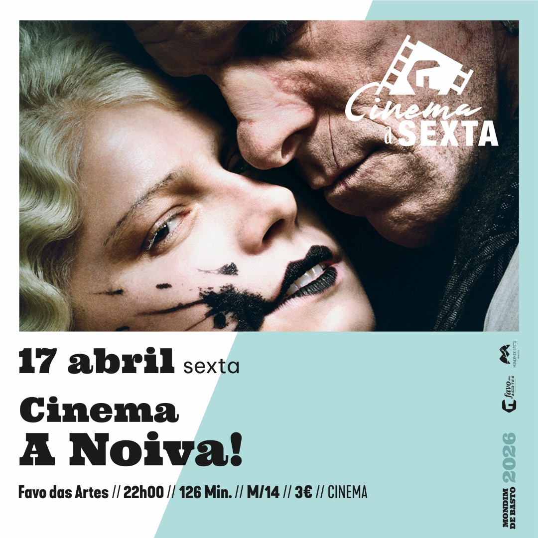 2026/04/17 | Cinema à Sexta - A Noiva!