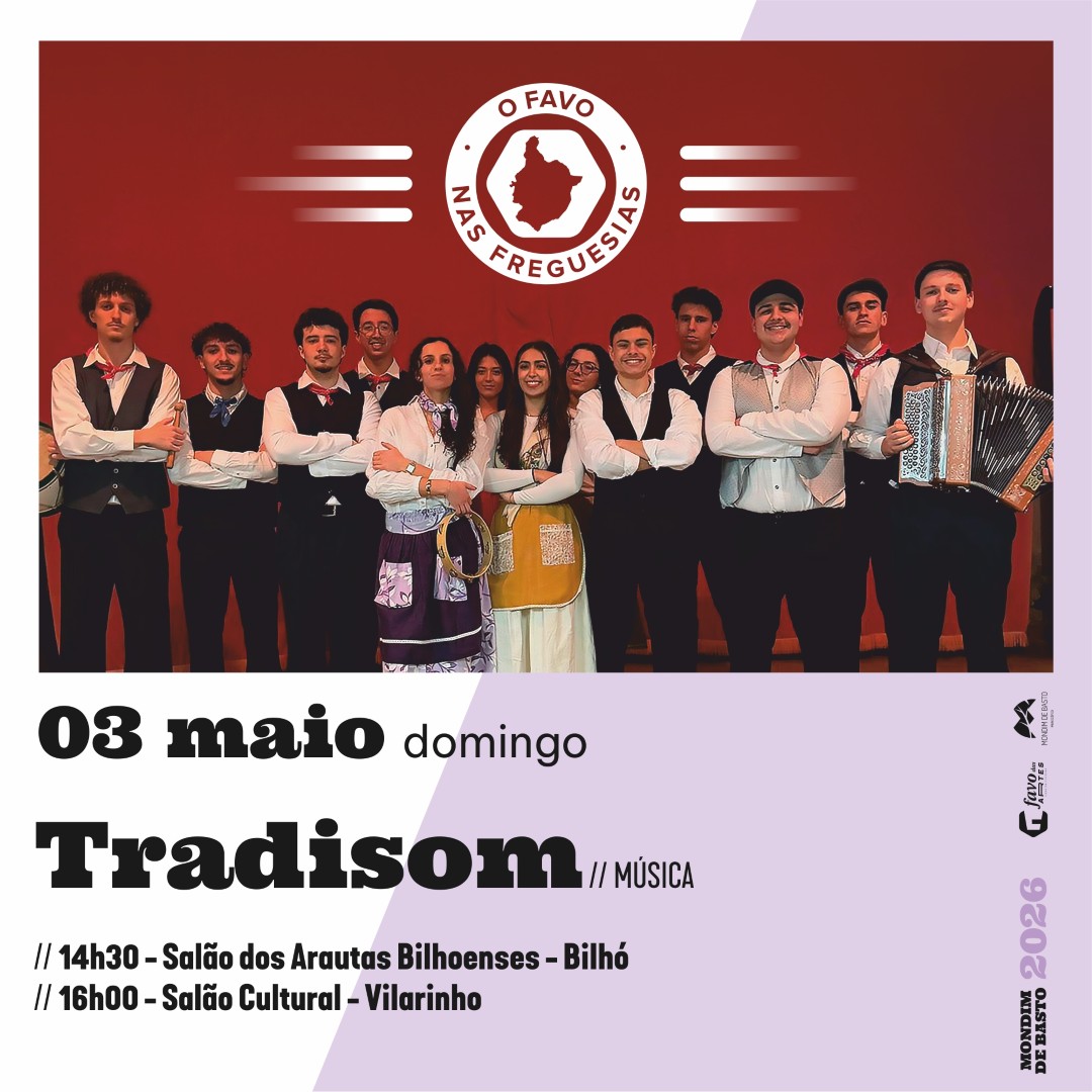 2026/05/03 | Favo nas Freguesias: Tradisom
