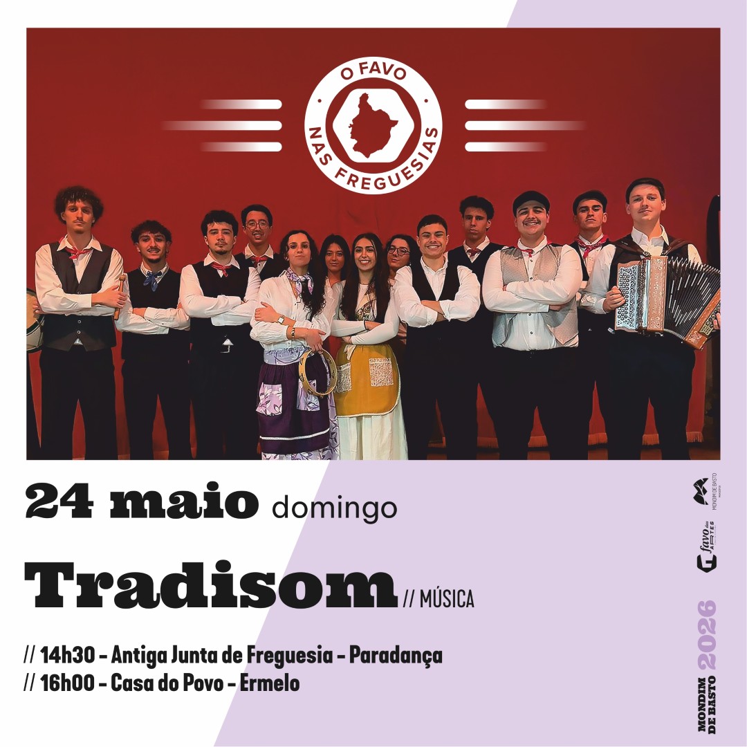 2026/05/24 | Favo nas Freguesias: Tradisom
