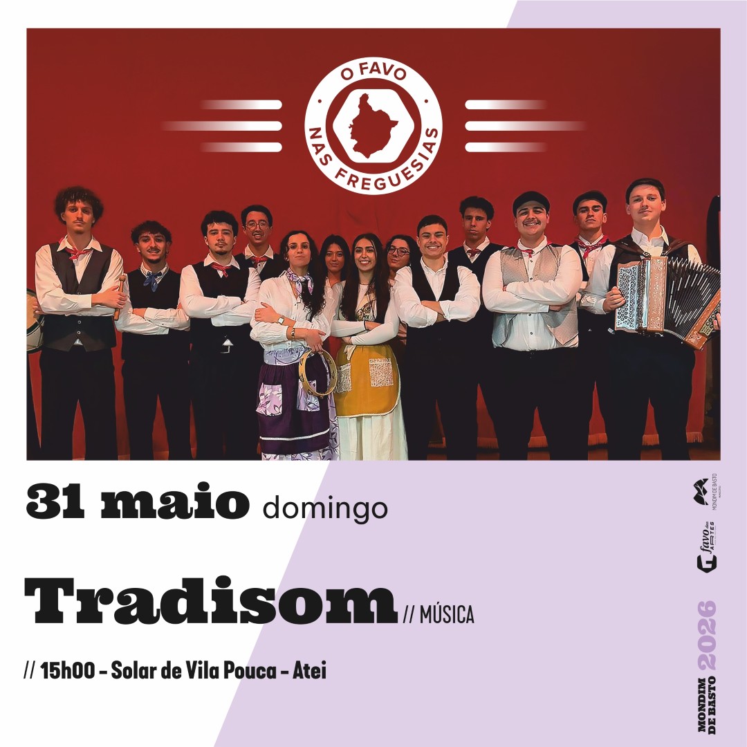 2026/05/31 | Favo nas Freguesias: Tradisom