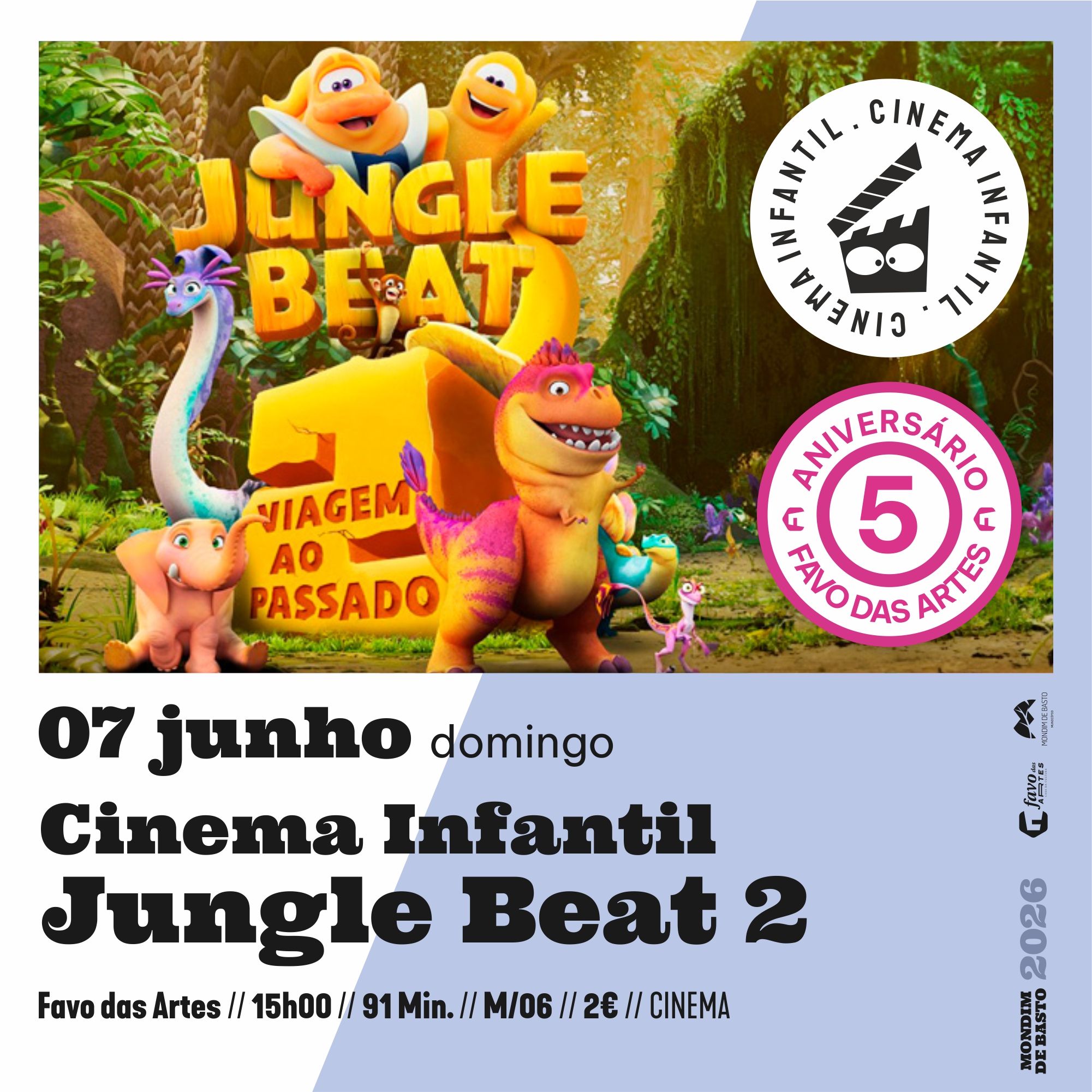 2026/06/07 | Aniversário do Favo das Artes - Cinema Infantil