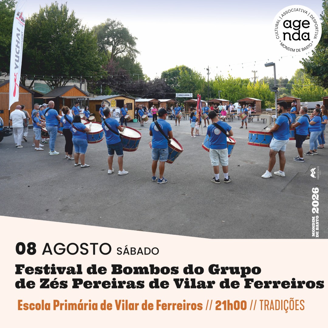 2026/08/08 | Festival de Bombos do Grupo de Zés Pereiras de Vilar de Ferreiros