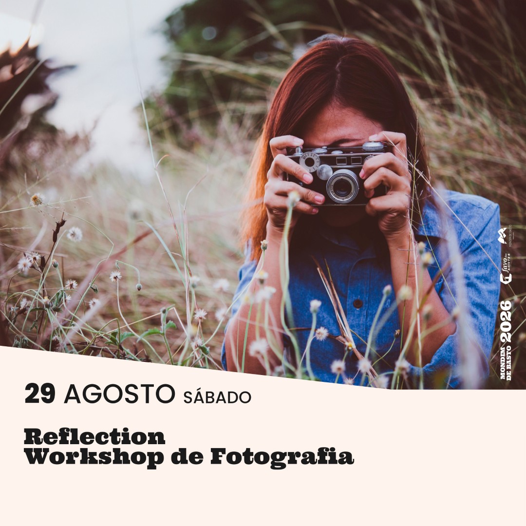 2026/08/29 | Reflection - Workshop de Fotografia